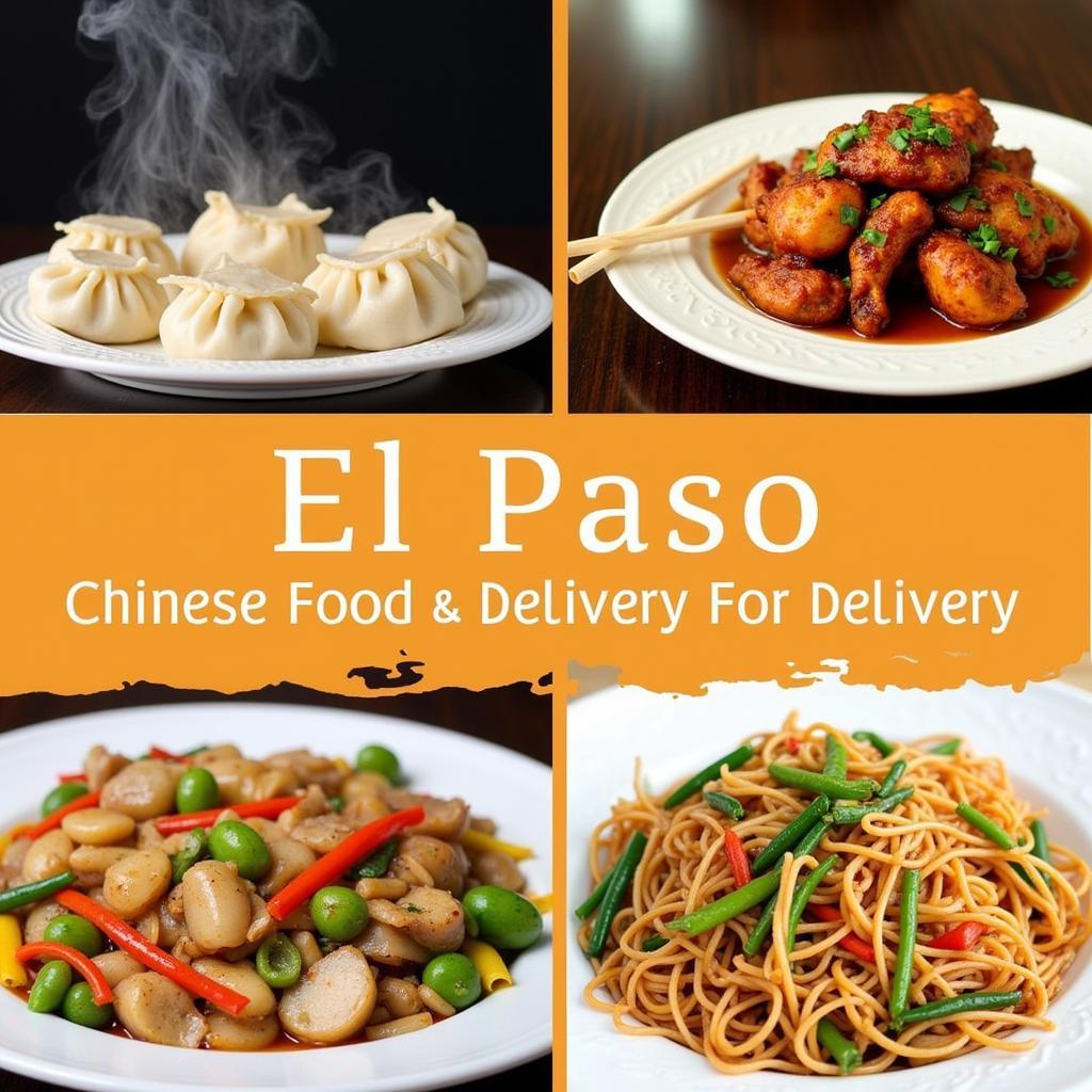 A variety of Chinese dishes available for delivery in El Paso