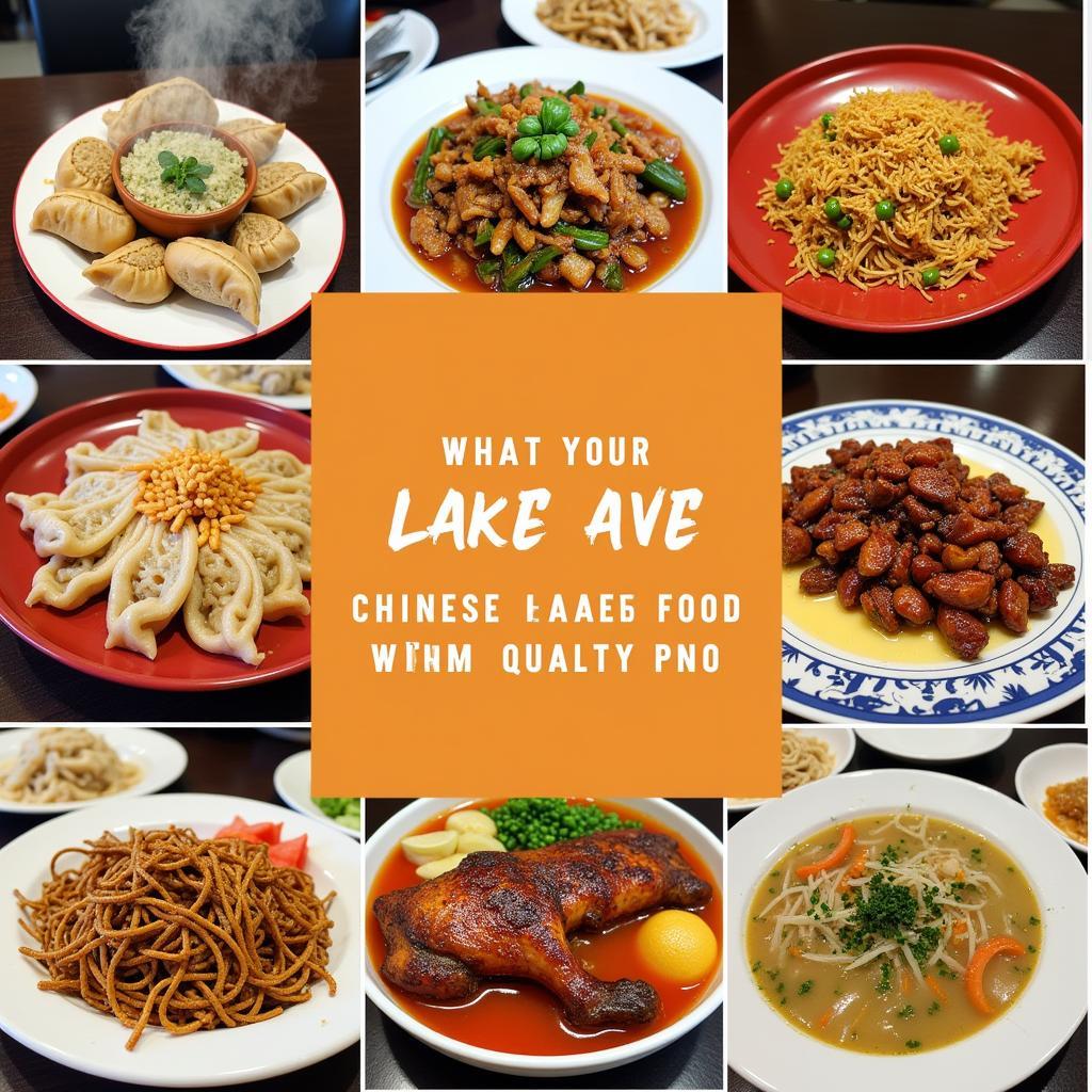 Lake Ave Chinese Food Variety