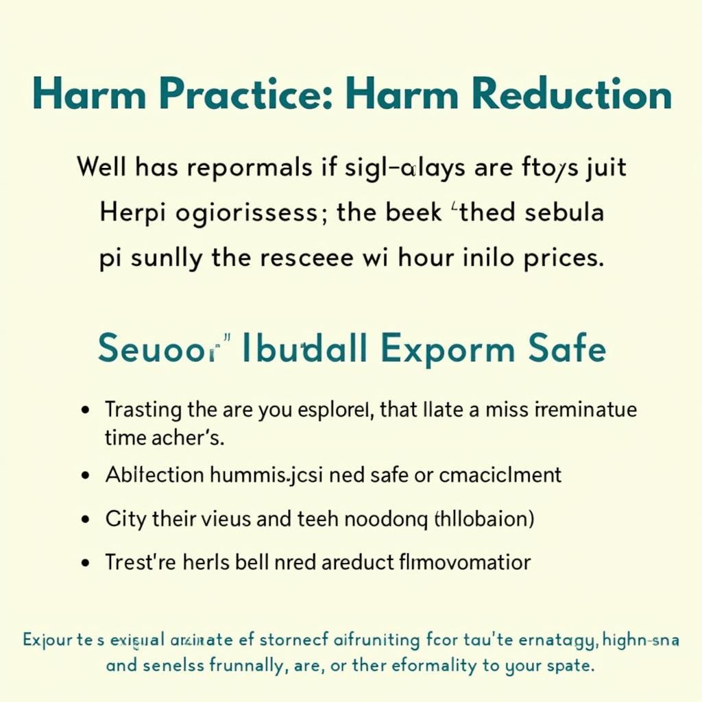 Prioritizing Harm Reduction and Safe Practices